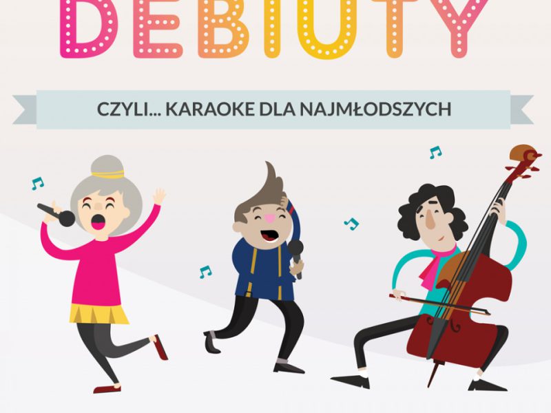 Dzień Dziecka: MINI DEBIUTY czyli… karaoke dla najmłodszych