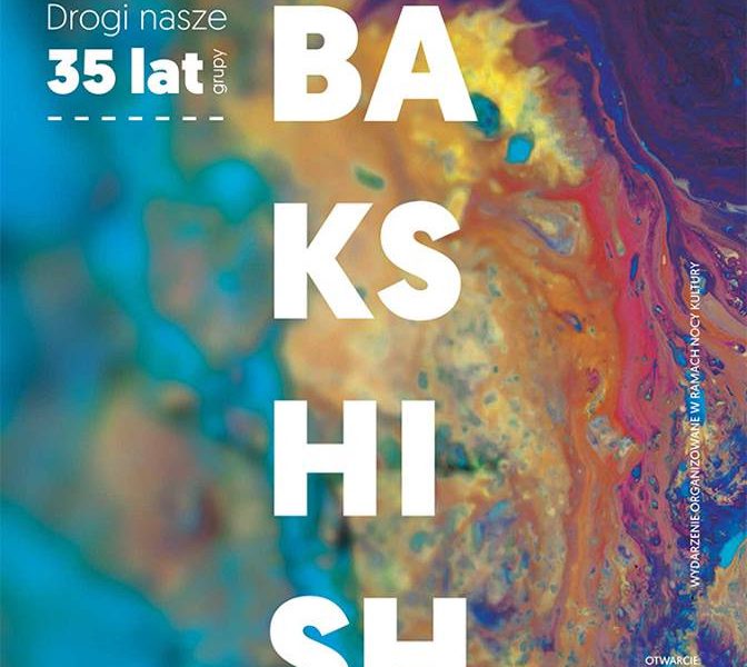 NOC KULTURY - 35 lat zespołu Bakshish