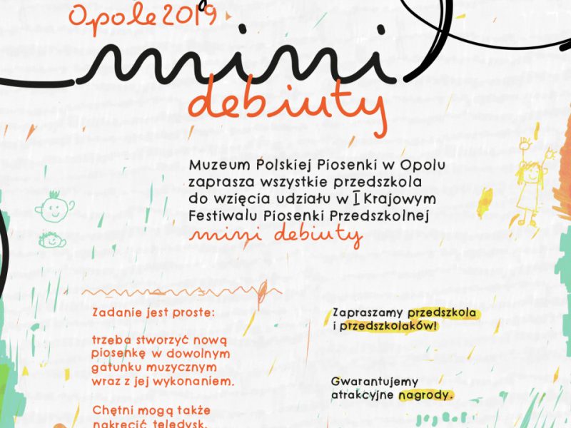 I Krajowy Festiwal Piosenki Przedszkolnej "Mini-Debiuty"