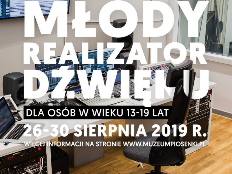 MŁODY REALIZATOR DŹWIĘKU - bezpłatne warsztaty w Edukacyjnym Studio Nagrań