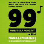 "99 MINUT DLA RODZINY za 99 zł"