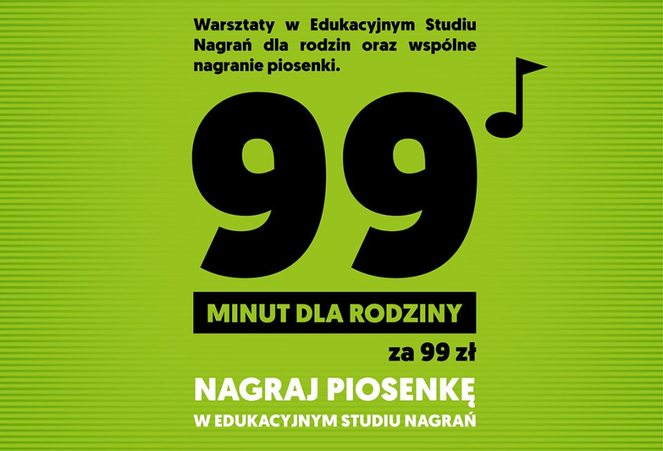"99 MINUT DLA RODZINY za 99 zł"