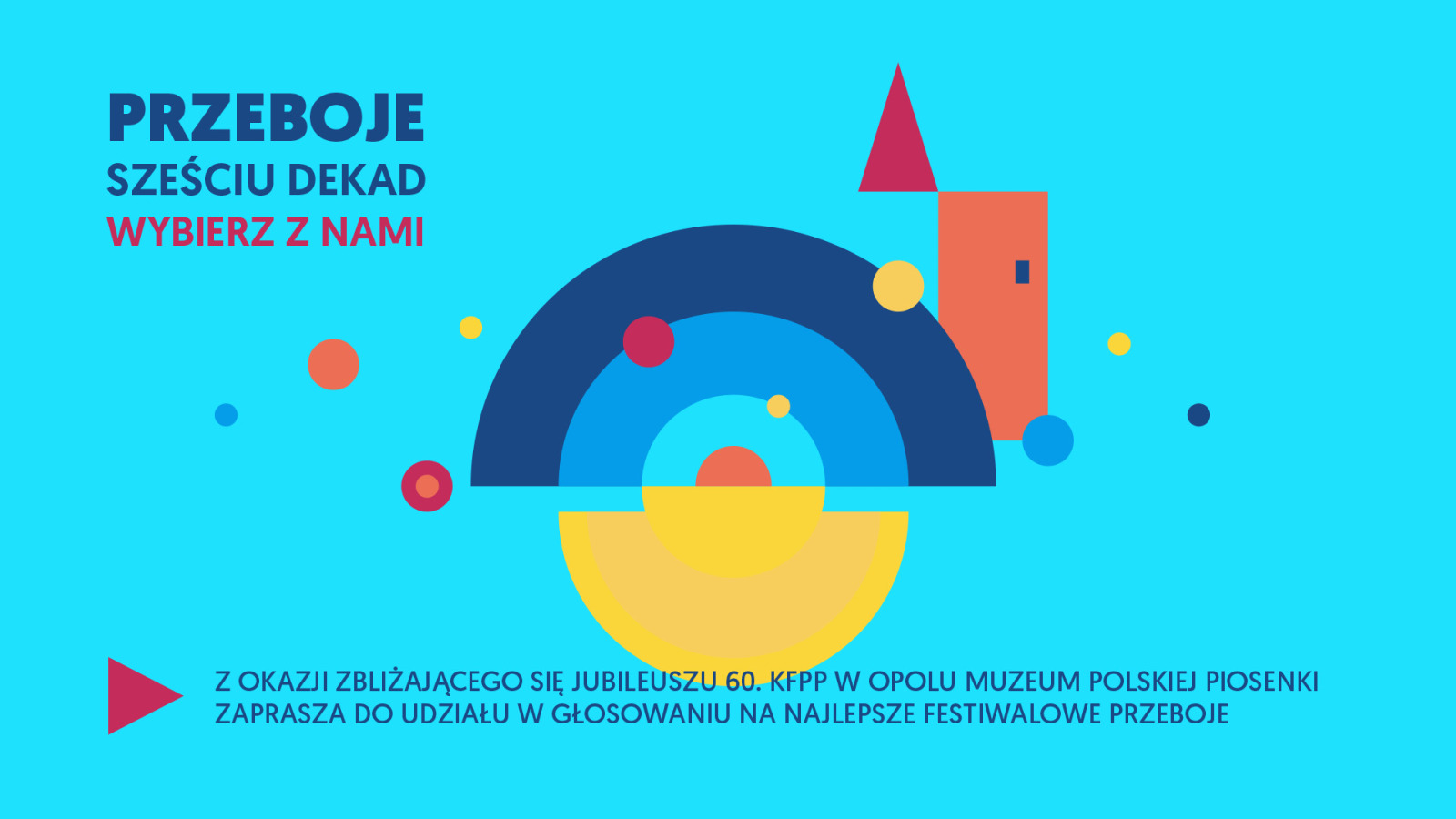 PRZEBOJE SZEŚCIU DEKAD - wybierz z nami!