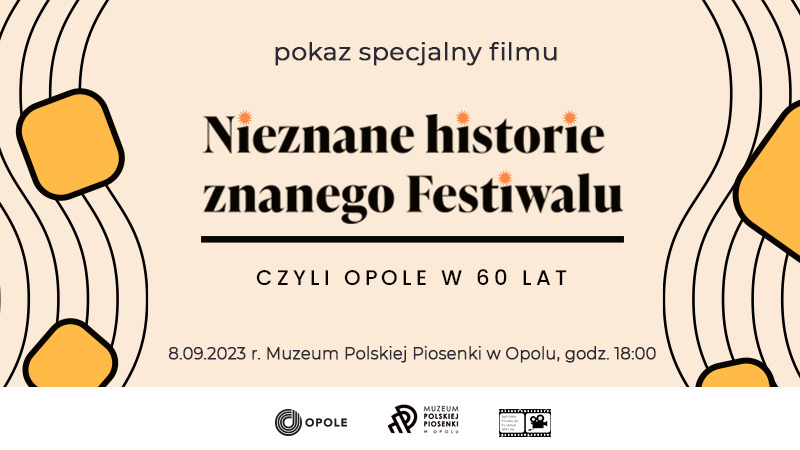 "Nieznane historie znanego festiwalu" - pokaz filmu