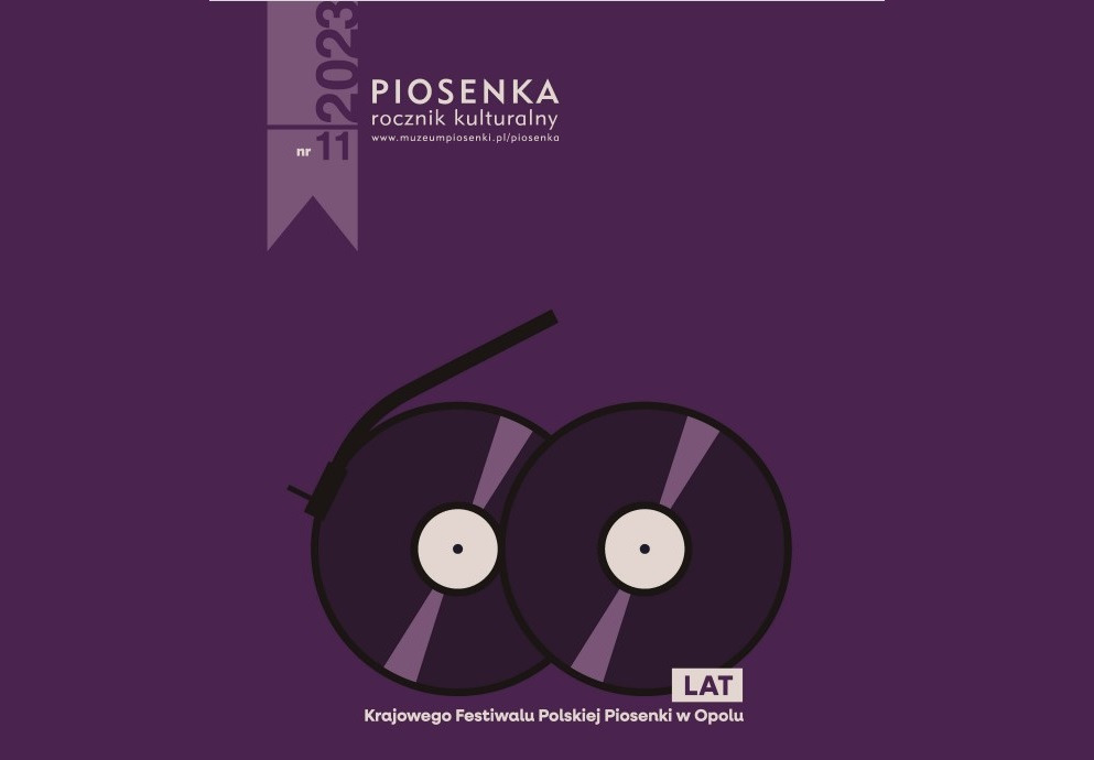 Właśnie ukazał się jedenasty numer "Piosenki"