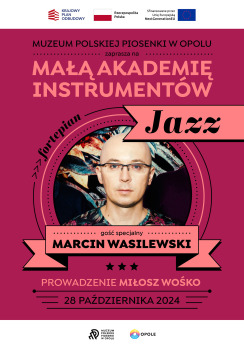Grafika zapraszająca na Małą Akademię Instrumentów - Jaz z udziałem Marcina Wasilewskiego
