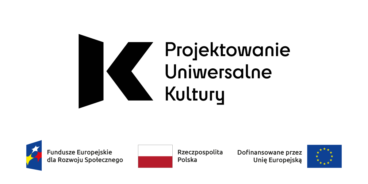 Projekt pn. „Piosenka wrażliwa” w ramach Przedsięwzięcia grantowego „Projektowanie uniwersalne kultury - dostępność w instytucjach kultury”
