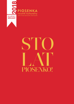 100 lat piosenko Rocznik 2018 Nr 6