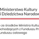 Dofinansowano ze środków Ministra Kultury i Dziedzictwa Narodowego